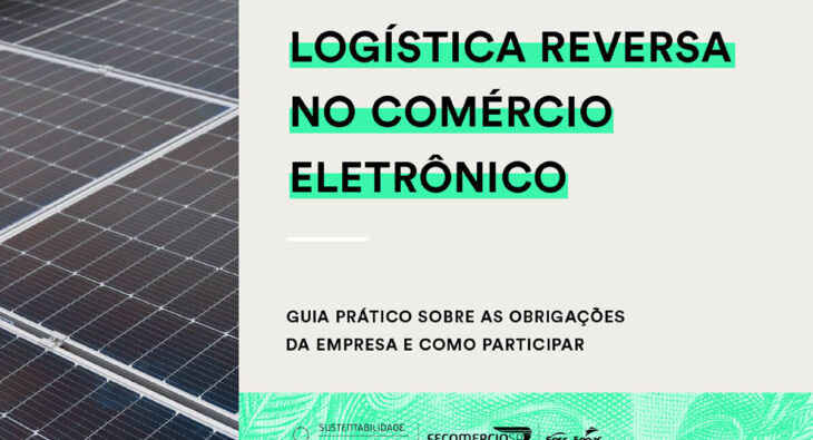 Publicação reúne orientações objetivas para e-commerce, marketplaces e plataformas digitais cumprirem a legislação ambiental